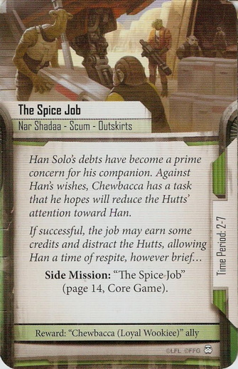 Chewbacca card: /images/greenSideMissions/The Spice Job.jpg